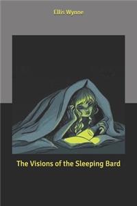 The Visions of the Sleeping Bard