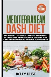 Mediterranean Dash Diet