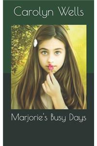 Marjorie's Busy Days