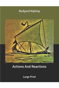 Actions And Reactions