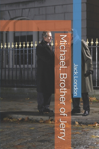 Michael, Brother of Jerry