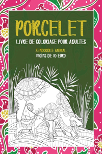 Livre de coloriage pour adultes - Moins de 10 euro - Zendoodle Animal - Porcelet