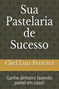 Sua Pastelaria de Sucesso