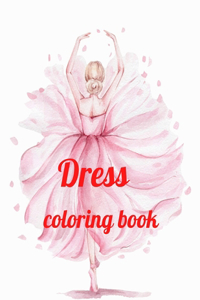 Dress coloring book