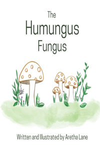 Humungus Fungus