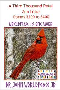 A Third Thousand Petal Zen Lotus Poems 3200 to 3400