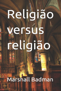 Religião versus religião