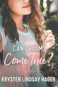 Can Dreams Come True?