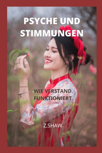 Psyche Und Stimmungen