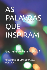 As Palavras Que Inspiram