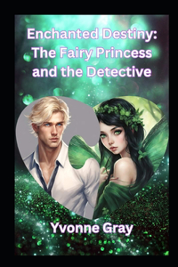 Enchanted Destiny