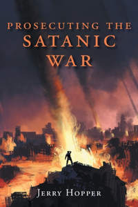 Prosecuting the Satanic War