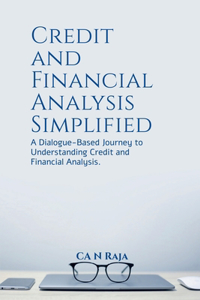 Credit and Financial Analysis Simplified