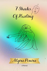 7 Shades of Healing