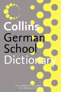 Collins German School Dictionary (Collins School)