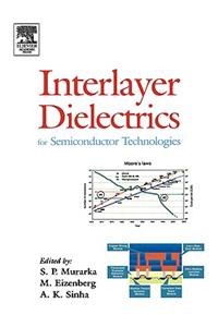 Interlayer Dielectrics for Semiconductor Technologies