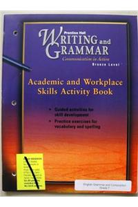 Prentice Hall Writing & Grammar Academic & Workplace Skills Activity Book Grade 7 2001c First Edition