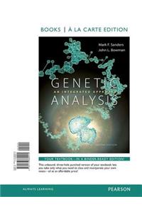 Genetic Analysis: An Integrated Approach, Books a la Carte Edition