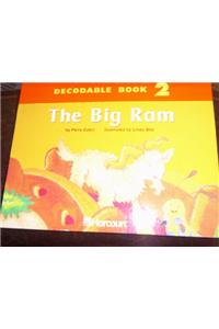 Harcourt School Publishers Trophies: Dcdbl Bk: The Big RAM Grk