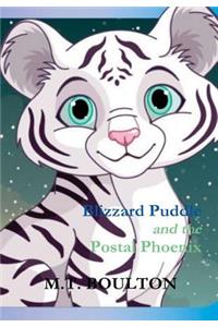 Blizzard Puddle and the Postal Phoenix Hurrah for Puddle Hardback Edition