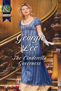 Cinderella Governess (the Governess Tales, Book 1)