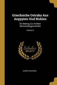 Griechische Ostraka Aus Aegypten Und Nubien