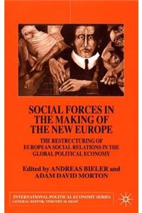 Social Forces in the Making of the New Europe