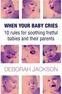 When Your Baby Cries