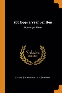 200 Eggs a Year per Hen
