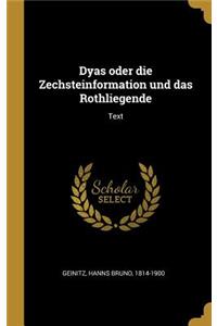 Dyas oder die Zechsteinformation und das Rothliegende