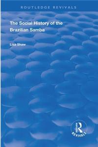 Social History of the Brazilian Samba