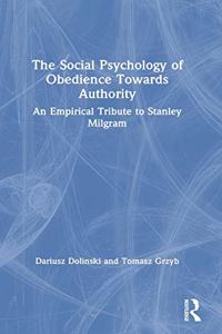 Social Psychology of Obedience Towards Authority