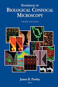 Handbook of Biological Confocal Microscopy