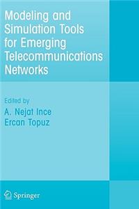 Modeling and Simulation Tools for Emerging Telecommunication Networks