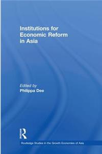 Institutions for Economic Reform in Asia