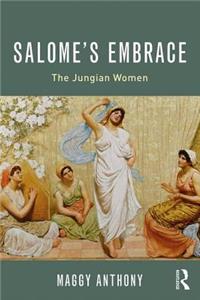 Salome's Embrace