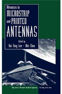 Advances in Microstrip and Printed Antennas