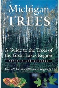 Michigan Trees, Revised and Updated