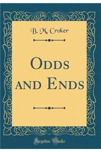Odds and Ends (Classic Reprint)