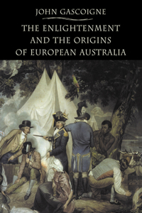 Enlightenment and the Origins of European Australia