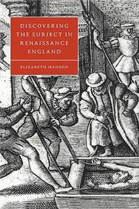 Discovering the Subject in Renaissance England