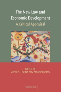 New Law and Economic Development: A Critical Appraisal
