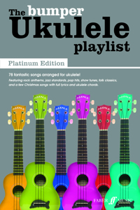 The Bumper Ukulele Playlist: Platinum Edition