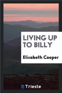 Living Up to Billy