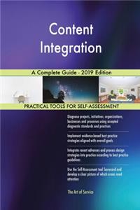 Content Integration A Complete Guide - 2019 Edition