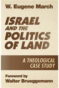 Israel and the Politics of Land