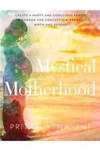 Mystical Motherhood