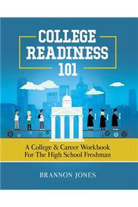 College Readiness 101