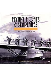 Flying Boats and Seaplanes