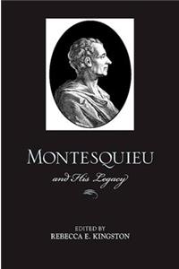 Montesquieu and His Legacy
